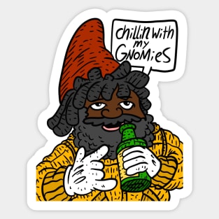 black garden gnome. chilling with the homies (gnomies) Sticker